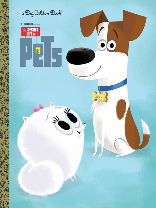 Title details for Secret Life of Pets Big Golden Book by David Lewman - Available